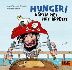 Hunger! K&auml;pt'n Piet hat Appetit