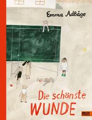 Die sch&ouml;nste Wunde