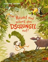 R&auml;umt mal schnell den Dschungel auf!