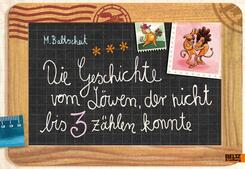 Die Geschichte vom L&ouml;wen, der nicht bis 3 z&auml;hlen konnte