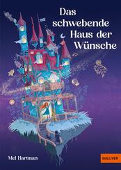 Das schwebende Haus der W&uuml;nsche