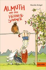 Almuth und der H&uuml;hnersommer