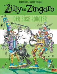 Zilly und Zingaro - Der b&ouml;se Roboter