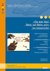 &raquo;So war das! Nein, so! Nein, so!&laquo; im Unterricht