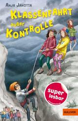 Klassenfahrt au&szlig;er Kontrolle