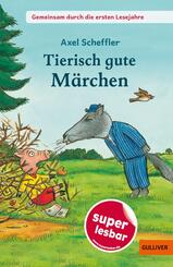 Gemeinsam durch die ersten Lesejahre. Tierisch gute M&auml;rchen