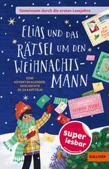 Gemeinsam durch die ersten Lesejahre. Elias und das R&auml;tsel um den Weihnachtsmann