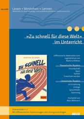 &raquo;Zu schnell f&uuml;r diese Welt&laquo; im Unterricht