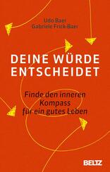 Deine W&uuml;rde entscheidet