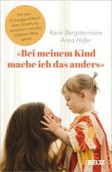 &raquo;Bei meinem Kind mache ich das anders&laquo;