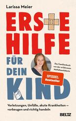 Erste Hilfe f&uuml;r dein Kind