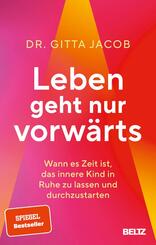 Leben geht nur vorw&auml;rts