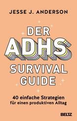 Der ADHS-Survival Guide