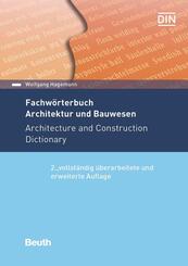Fachw&ouml;rterbuch Architektur und Bauwesen. Architecture and Construction Dictionary