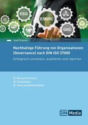 Nachhaltige F&uuml;hrung von Organisationen (Governance) nach DIN ISO 37000