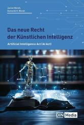 Das neue Recht der K&uuml;nstlichen Intelligenz