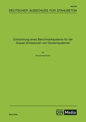 Entwicklung eines Benchmarksystems f&uuml;r die Grauen Emissionen von Deckensystemen