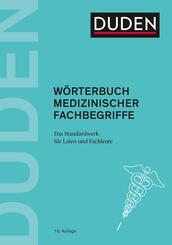 Duden - W&ouml;rterbuch medizinischer Fachbegriffe