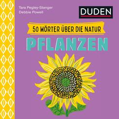50 W&ouml;rter &uuml;ber die  Natur - Pflanzen