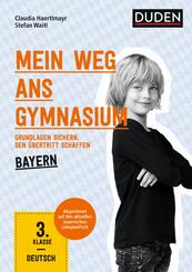 Mein Weg ans Gymnasium - Deutsch 3. Klasse - Bayern
