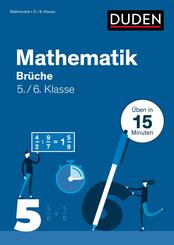 Mathe in 15 Min - Br&uuml;che 5./6. Klasse