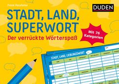 Stadt, Land, Superwort - Der verr&uuml;ckte W&ouml;rterspa&szlig;