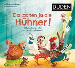 Da lachen ja die H&uuml;hner!