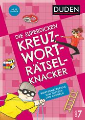 Die superdicken Kreuzwortr&auml;tselknacker - ab 10 Jahren (Band 7)