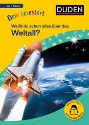 Dein Lesestart: Wei&szlig;t du schon alles &uuml;ber das Weltall? Ab 1. Klasse