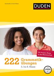 222 Grammatik&uuml;bungen - 5. bis 8. Klasse