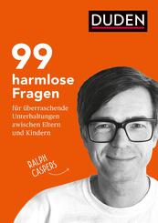 99 harmlose Fragen f&uuml;r &uuml;berraschende Unterhaltungen