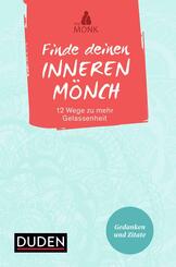 Finde deinen inneren M&ouml;nch