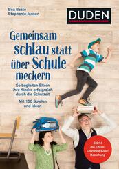 Gemeinsam schlau statt &uuml;ber Schule meckern