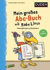 Mein gro&szlig;es Abc-Buch mit Rabe Linus - ab 5 Jahren