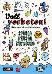 Voll verboten! Mein verr&uuml;ckter Ferienblock