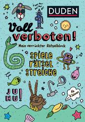 Voll verboten! Mein verr&uuml;ckter Ferienblock