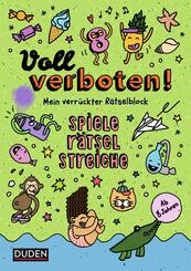 Voll verboten! Mein verr&uuml;ckter R&auml;tselblock.Bd.3
