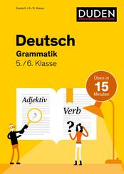 Deutsch in 15 Minuten - Grammatik 5./6. Klasse