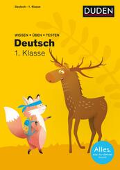 Wissen - &Uuml;ben - Testen: Deutsch 1. Klasse