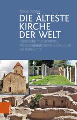 Die &auml;lteste Kirche der Welt