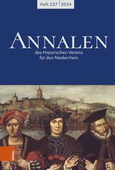 Annalen des Historischen Vereins f&uuml;r den Niederrhein 227 (2024)