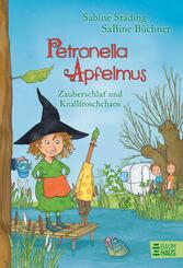 Petronella Apfelmus - Zauberschlaf und Knallfroschchaos (Band 2)