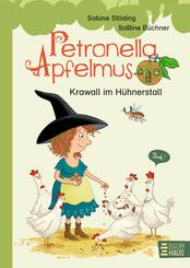 Petronella Apfelmus - Krawall im H&uuml;hnerstall