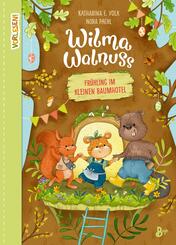 Wilma Walnuss - Fr&uuml;hling im kleinen Baumhotel (Band 2)