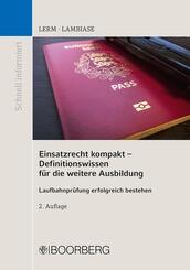 Einsatzrecht kompakt - Definitionswissen f&uuml;r die weitere Ausbildung