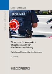 Einsatzrecht kompakt - Wissenstrainer f&uuml;r die Grundausbildung