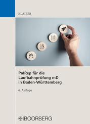 PolRep f&uuml;r die Laufbahnpr&uuml;fung mD in Baden-W&uuml;rttemberg