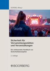 Sicherheit f&uuml;r Versammlungsst&auml;tten und Veranstaltungen