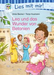 Lea und das Wunder von Betanien
