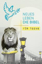 Neues Leben. Die Bibel f&uuml;r Teens